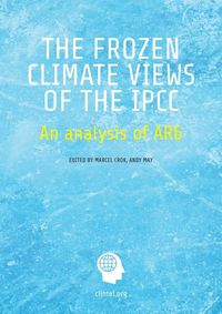 Produktbild: The Frozen Climate Views of the IPCC