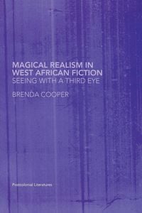 Produktbild: Magical Realism in West African Fiction