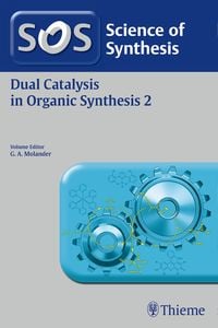 Produktbild: Science of Synthesis: Dual Catalysis in Organic Synthesis 2