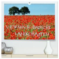 Produktbild: SCHW&Auml;BISCH-BADISCHE LANDSCHAFTEN (hochwertiger Premium Wandkalender 2026 DIN A2 quer), Kunstdruck in Hochglanz