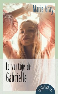 Produktbild: Le vertige de Gabrielle