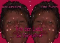 Produktbild: Von der Liebe ... zu Dir selbst