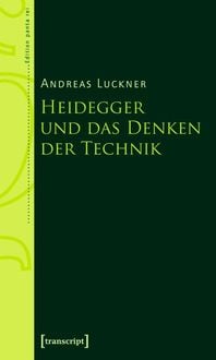 Produktbild: Heidegger und das Denken der Technik
