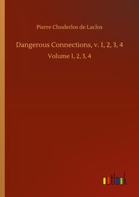 Produktbild: Dangerous Connections, v. 1, 2, 3, 4
