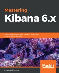 Produktbild: Mastering Kibana 6.x