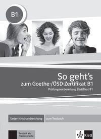 Produktbild: So geht&rsquo;s noch besser zum Goethe-/&Ouml;SD-Zertifikat B1