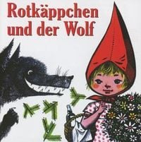 Bild vom Artikel Rotkäppchen und der Wolf vom Autor Märchen und Geschichten Lieder