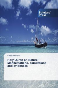 Produktbild: Holy Quran on Nature: Manifestations, correlations and evidences