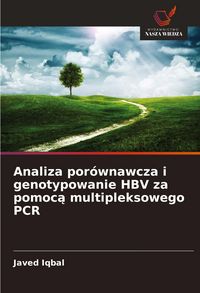 Produktbild: Analiza por&oacute;wnawcza i genotypowanie HBV za pomoc&iquest; multipleksowego PCR