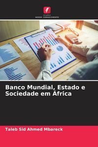 Produktbild: Banco Mundial, Estado e Sociedade em &Aacute;frica