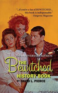 Produktbild: The Bewitched History Book - 50th Anniversary Edition (hardback)