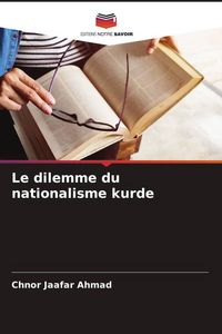 Produktbild: Le dilemme du nationalisme kurde