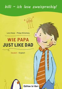 Bild vom Artikel Wie Papa. Kinderbuch Deutsch-Englisch vom Autor Lena Hesse