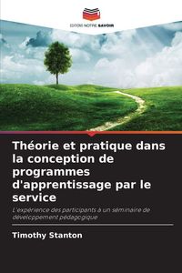 Produktbild: Th&eacute;orie et pratique dans la conception de programmes d'apprentissage par le service