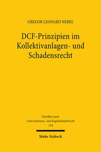 Produktbild: Nebel, G: DCF-Prinzipien im Kollektivanlagen-/Schadensrecht