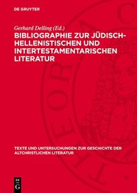 Produktbild: Bibliographie zur J&uuml;disch-Hellenistischen und Intertestamentarischen Literatur