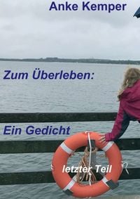 Produktbild: Zum &Uuml;berleben: Ein Gedicht