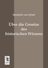 Produktbild: &Uuml;ber die Gesetze des historischen Wissens