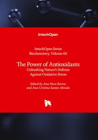 Produktbild: The Power of Antioxidants - Unleashing Nature's Defense Against Oxidative Stress