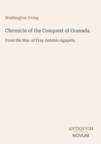 Produktbild: Chronicle of the Conquest of Granada