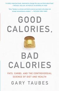 Produktbild: Good Calories, Bad Calories