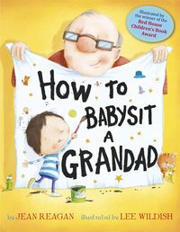 Produktbild: Reagan, J: How to Babysit a Grandad