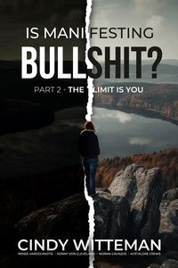 Produktbild: Is Manifesting Bullshit? Part 2