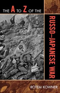 Produktbild: The A to Z of the Russo-Japanese War