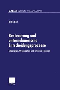 Produktbild: Besteuerung und unternehmerische Entscheidungsprozesse