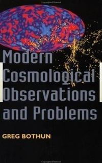 Produktbild: Bothun, G: Modern Cosmological Observations and Problems