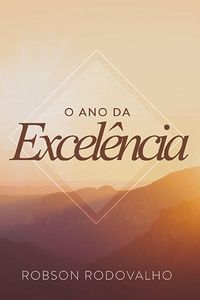 Produktbild: O ano da excel&ecirc;ncia