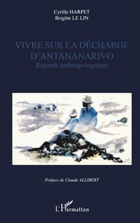 Produktbild: Vivre Sur La D&eacute;charge D'antananarivo