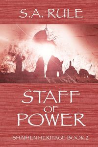 Produktbild: Staff of Power - Shaihen Heritage Book 2