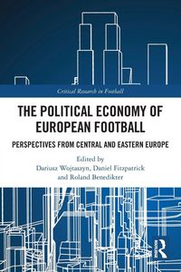 Produktbild: The Political Economy of European Football