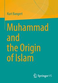 Produktbild: Muhammad and the Origin of Islam