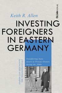 Produktbild: Investing Foreigners in Eastern Germany