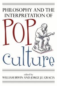 Produktbild: Philosophy and the Interpretation of Pop Culture