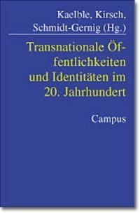 Produktbild: Transnationale &Ouml;ffentlichkeiten und Identit&auml;ten im 20. Jahrhundert