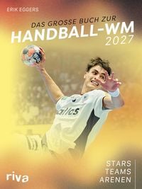 Produktbild: Das gro&szlig;e Buch zur Handball-WM 2027