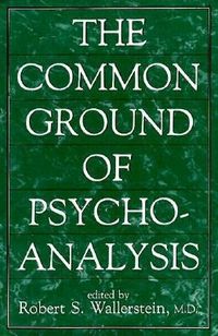 Produktbild: The Common Ground of Psychoanalysis