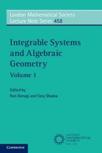 Produktbild: Integrable Systems and Algebraic Geometry: Volume 1