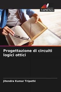 Produktbild: Progettazione di circuiti logici ottici