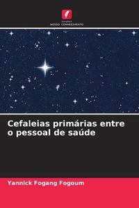 Produktbild: Cefaleias prim&aacute;rias entre o pessoal de sa&uacute;de