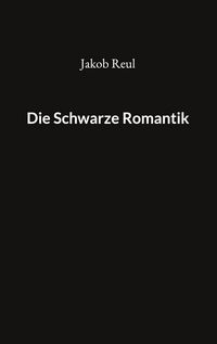 Produktbild: Die Schwarze Romantik