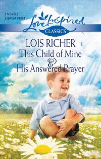 Produktbild: This Child of Mine & His Answered Prayer