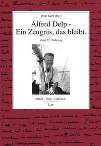 Produktbild: Alfred Delp - Ein Zeugnis, das bleibt.
