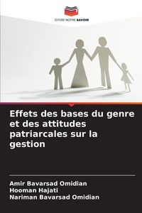 Produktbild: Effets des bases du genre et des attitudes patriarcales sur la gestion