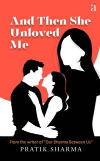 Produktbild: And Then She Unloved Me