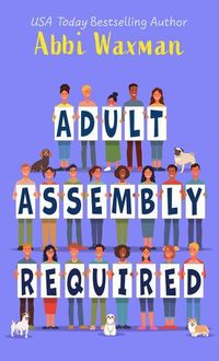 Bild vom Artikel Adult Assembly Required vom Autor Abbi Waxman