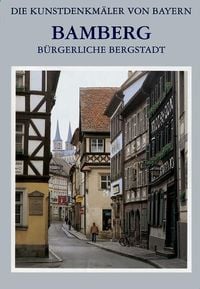 Bild vom Artikel Stadt Bamberg / Bürgerliche Bergstadt vom Autor Tilmann Breuer